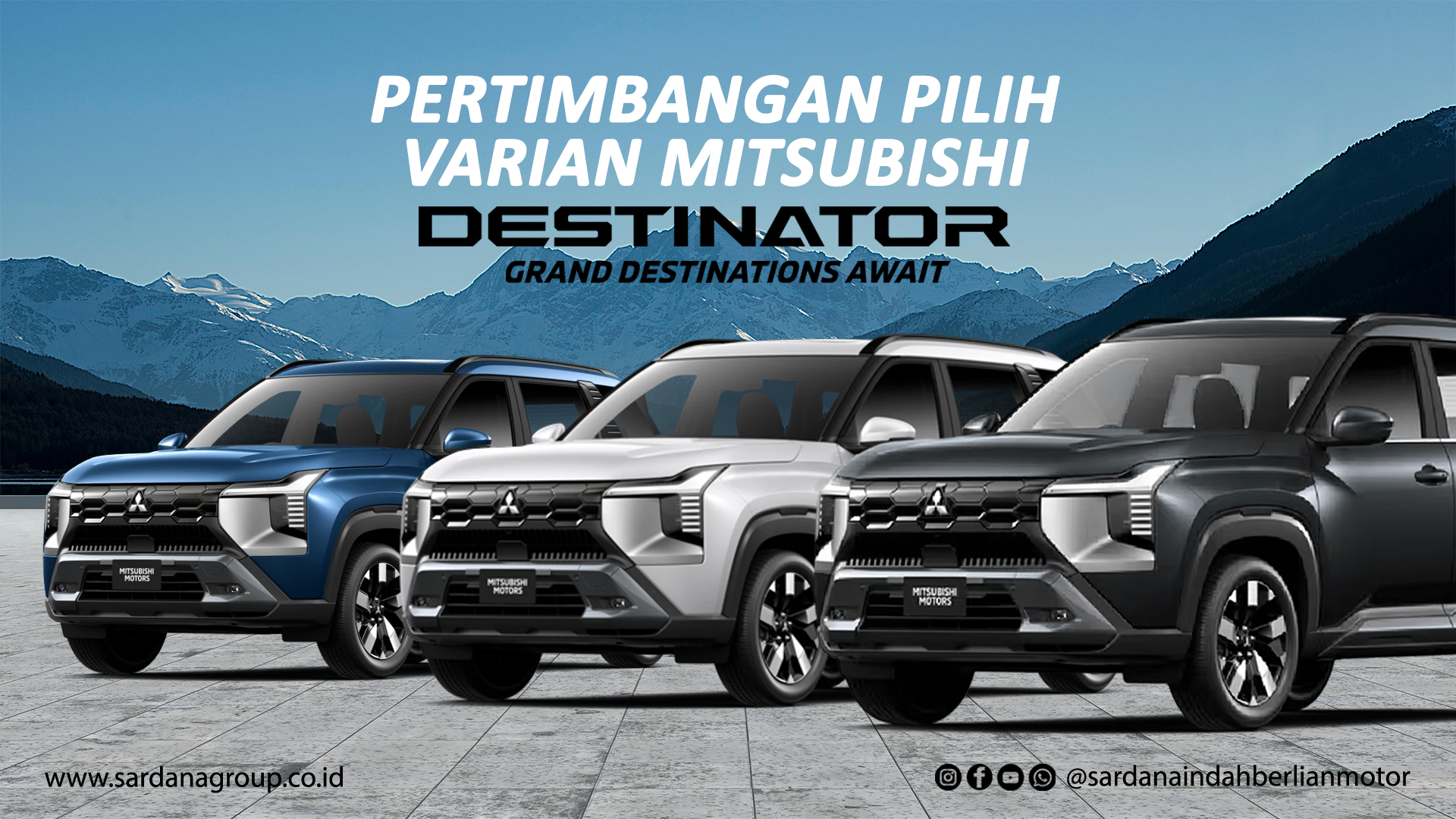 Pertimbangan Pilih Varian Mitsubishi Destinator, Cocoknya Pilih Yang Mana? 